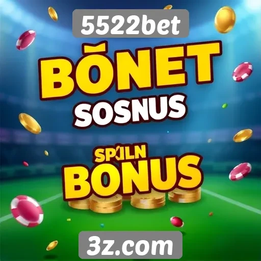 5522bet e suas promoções de bônus atraentes